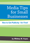 Media Tips for Small Businesses